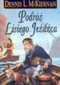 świat Mithgar. Księga 1. Podróż Lisiego Jeźdźca - Dennis L. McKiernan