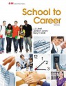 School to Career - J.J. Littrell, Annie Clasen, Peggy Pearson