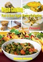 Vegan Cooking (Vegan Dessert Recipes) - Michelle Michaels