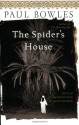 The Spider's House - Paul Bowles