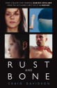 Rust and Bone - Craig Davidson