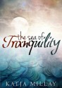 Sea of Tranquility - Katja Millay