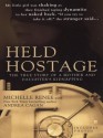 Held Hostage - Michelle Renee