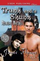 Trunk and a Skunk [Midnight Matings] (Siren Publishing Classic Manlove) - Joyee Flynn