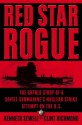 Red Star Rogue: The Untold Story of a Soviet Submarine's Nuclear Strike Attempt on the U.S. - Kenneth Sewell, Clint Richmond