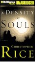 A Density of Souls (Audio) - Christopher Rice, James Daniels