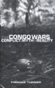 The Congo Wars: Conflict, Myth and Reality - Thomas Turner