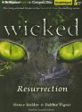 Wicked: Resurrection - Nancy Holder, Debbie Viguié