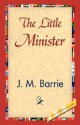 The Little Minister - J.M. Barrie