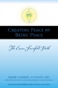 Creating Peace by Being Peace: The Essene Sevenfold Path - Gabriel Cousens