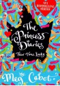 The Princess Diaries. Third Time Lucky - Meg Cabot