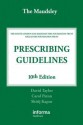 The Maudsley Prescribing Guidelines - David Taylor, Carol Paton