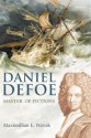 Daniel Defoe: Master of Fictions: His Life and Ideas - Maximillian E. Novak