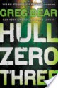 Hull Zero Three - Greg Bear