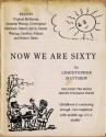 Now We Are Sixty (Audio) - Christopher Matthew, Virginia McKenna, Amanda Waring, Martin Jarvis