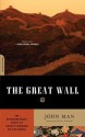 The Great Wall - John Man