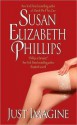 Just Imagine - Susan Elizabeth Phillips