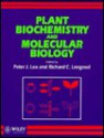 Plant Biochemistry and Molecular Biology - Peter J. Lea