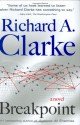 Breakpoint - Richard A. Clarke