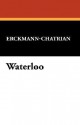 Waterloo - Erckmann-Chatrian