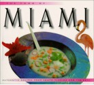 Food of Miami (H) (Food of the World Cookbooks) - Caroline Stuart