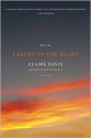 Labors of the Heart: Stories - Claire Davis