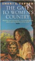 The Gate to Women's Country - Sheri S. Tepper