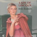 Lady of Lincoln - Ann Barker