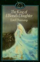 The King of Elfland's Daughter - Lord Dunsany