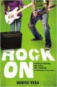 Rock On - Denise Vega