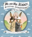 Mr. and Mrs. Bunny--Detectives Extraordinaire! (Audio) - Polly Horvath, Sophie Blackall