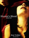 Hunter's Blood - Rue Volley