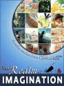 The Realm of Imagination: Favorite Stories from Cricket Magazine - Ruskin Bond, Tamora Pierce, Jambyn Dashdondog, Tish Farrell, Sujata Shekar, Carolyn Digby Conahan, Adam Gustavson, Rupert Van Wyk, Jada Rowland, Lee White