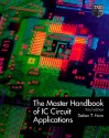 The Master Handbook of IC Circuits - Delton T. Horn