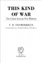 This Kind of War - T.R. Fehrenbach