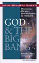 God and the Big Bang: Discovering Harmony Between Science & Spirituality - Daniel Chanan Matt