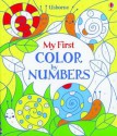 My First Color by Numbers - Candice Whatmore