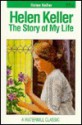 The Story of My Life (Watermill Classic) - Helen Keller