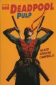 Deadpool Pulp - Adam Glass, Mike Benson, Laurence Campbell