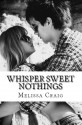 Whisper Sweet Nothings - Melissa Craig