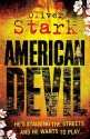 American Devil. Oliver Stark - Oliver Stark