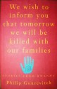 We Wish To Inform You That Tomorrow We Will Be Killed With Our Families: Stories From Rwanda - Philip Gourevitch