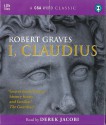 I, Claudius - Robert Graves, Sarah Kilgarriff, Derek Jacobi