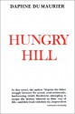 Hungry Hill - Daphne du Maurier