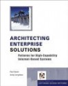 Architecting Enterprise Solutions: Patterns for High-Capability Internet-Based Systems - Paul Dyson, Andrew Longshaw