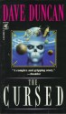 The Cursed - Dave Duncan