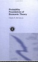 Probability Foundations of Economic Theory - Charles McCann, Mark Perlman