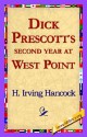 Dick Prescott's Second Year at West Point - H. Irving Hancock
