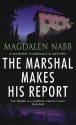 The Marshal Makes His Report - Magdalen Nabb