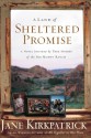 A Land of Sheltered Promise - Jane Kirkpatrick